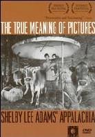 The true meaning of pictures - Shelby Lee Adams' Appalachia