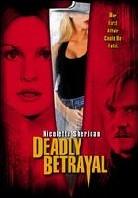 Deadly betrayal