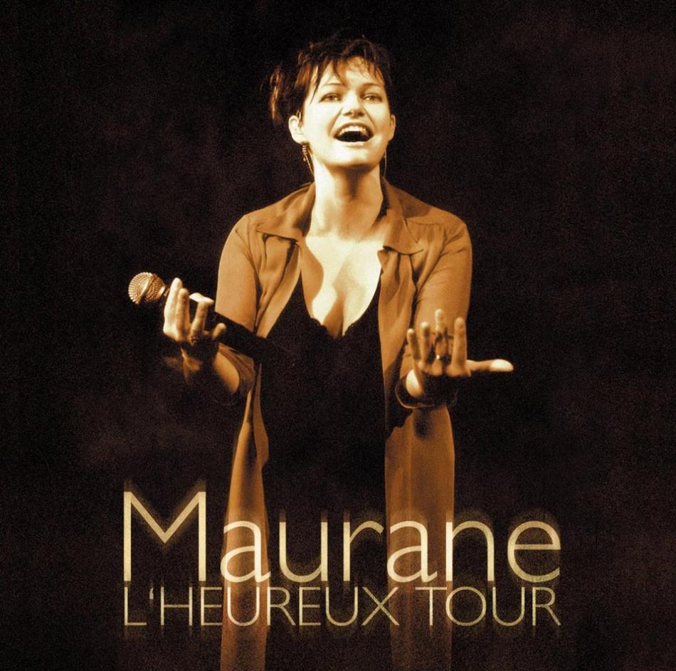 Maurane - L'heureux Tour