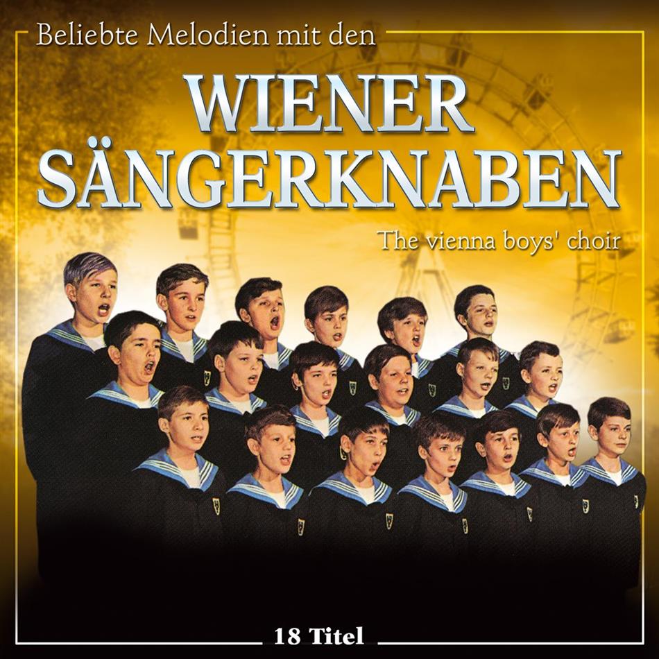 Wiener Sängerknaben - Beliebte Melodien Mit