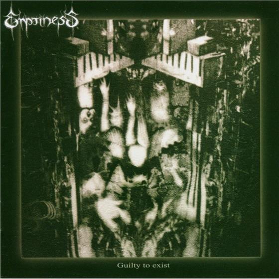Emptiness - Guilty To Exist