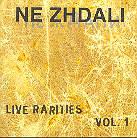 Ne Zhdali - Live Rarities 1