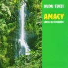 Dudu Tucci - Amacy-Cantos De Umbanda