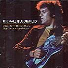 Mike Bloomfield - If You Love These Blues