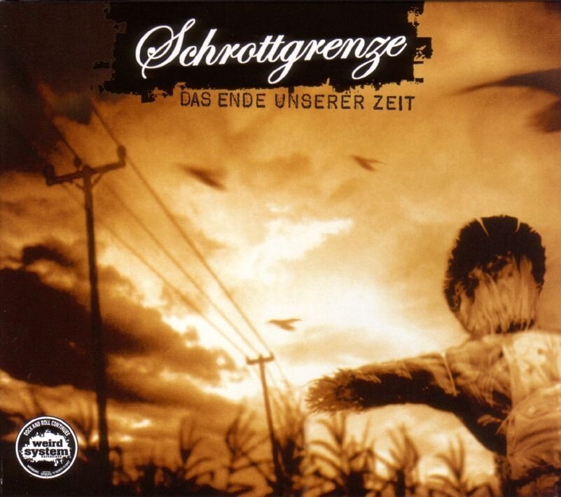 Schrottgrenze - Das Ende Unserer Zeit