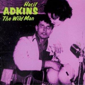 Hasil Adkins - Wild Man
