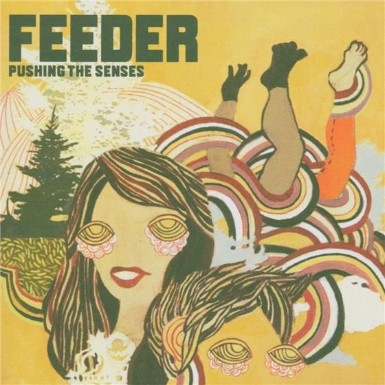 Feeder - Pushing The Senses