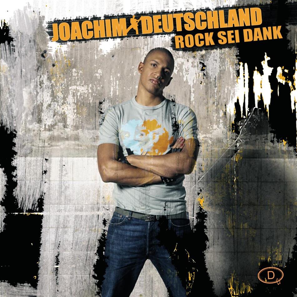 Joachim Deutschland - Rock Sei Dank