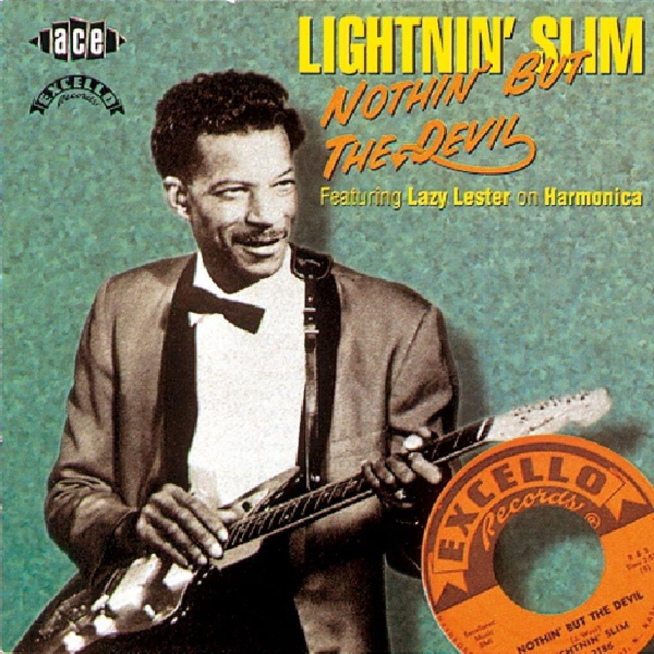 Lightning Slim - Nothin' But The Devil