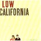 Low - California