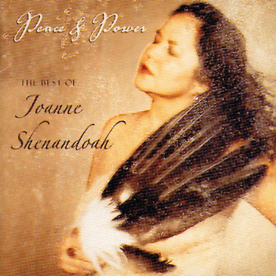 Joanne Shenandoah - Peace & Power - Best Of