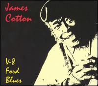 James Cotton - V-8 Ford Blues - Collection