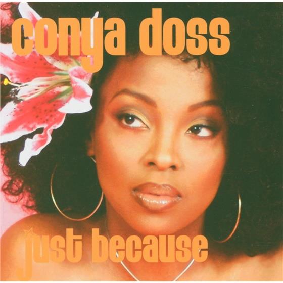Conya Doss - Just Because