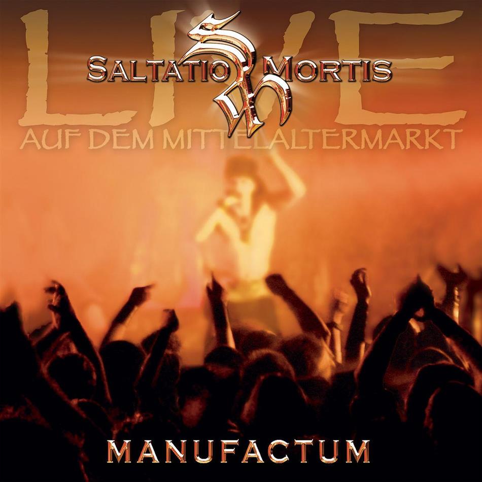 Saltatio Mortis - Manufactum 1 - Live