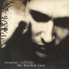 Eugene Ruffolo - Hardest Way