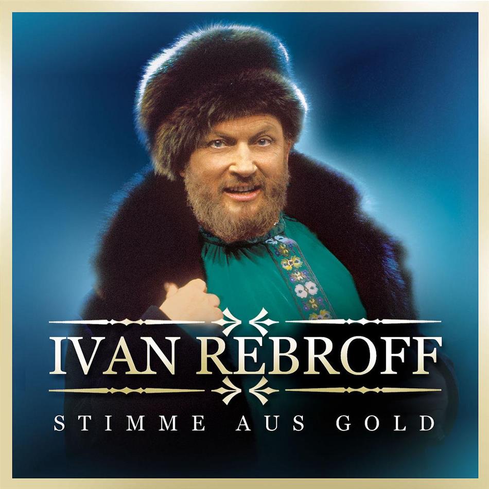 Ivan Rebroff - Stimme Aus Gold