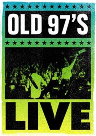Old 97'S - Live