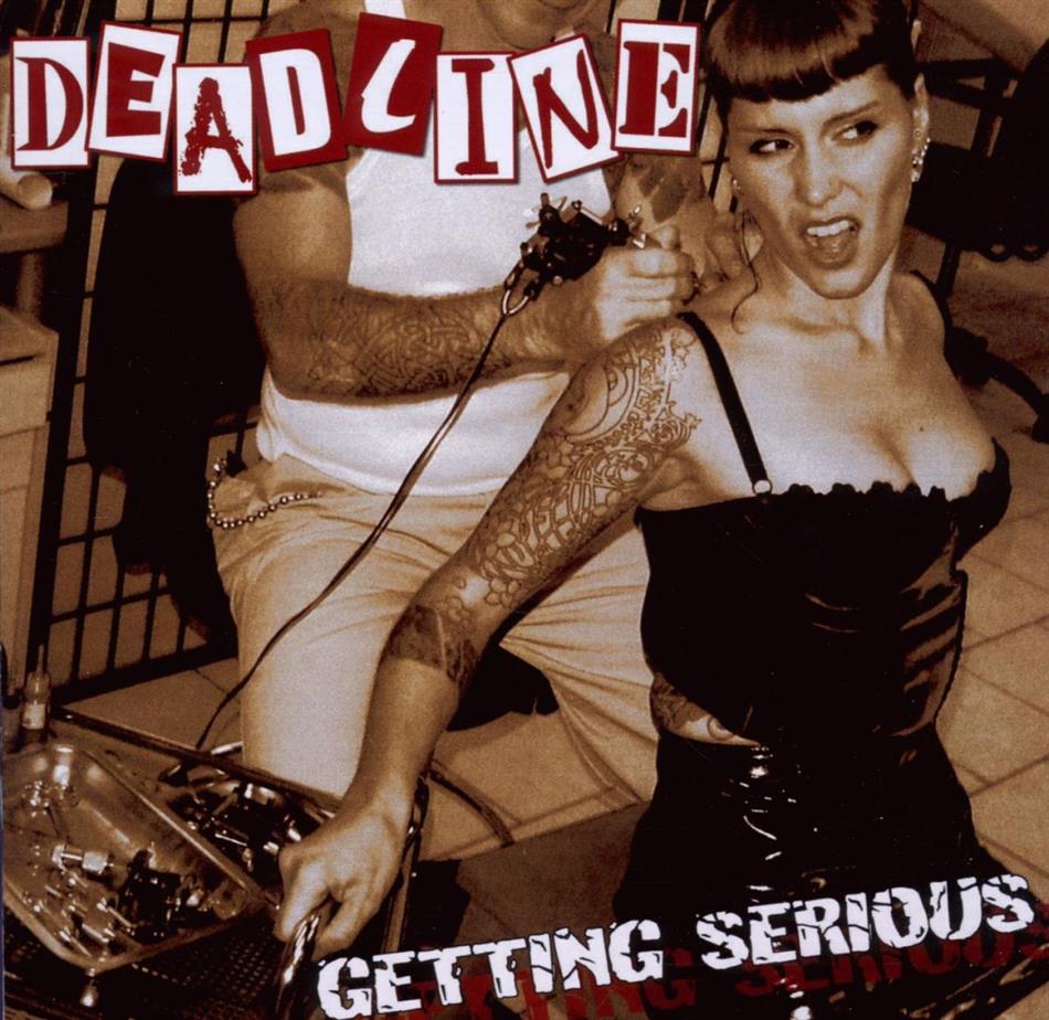 Deadline - Getting Serious