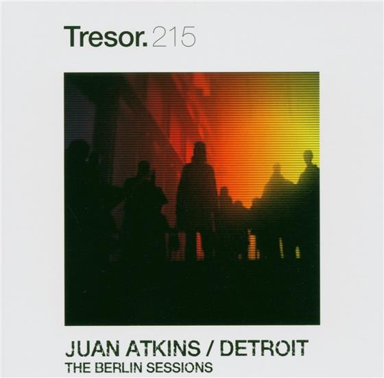 Juan Atkins - The Berlin Sessions