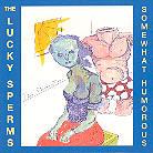 Jad Fair & Daniel Johnston - Lucky Sperms (Somewhat Humorous)