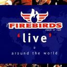 The Firebirds - Live