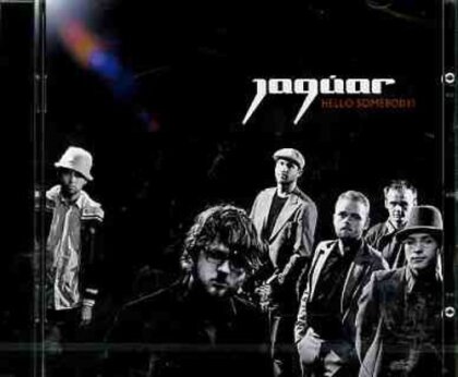 Jaguar - Hello Somebody