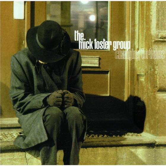 Mick Foster - Changing Fortunes