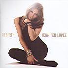 Jennifer Lopez - Rebirth