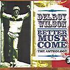 Delroy Wilson - Better Must Come - Best Of 1968-1978 Version Remasterisée, 2 CD