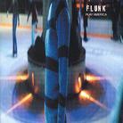Flunk - Play America