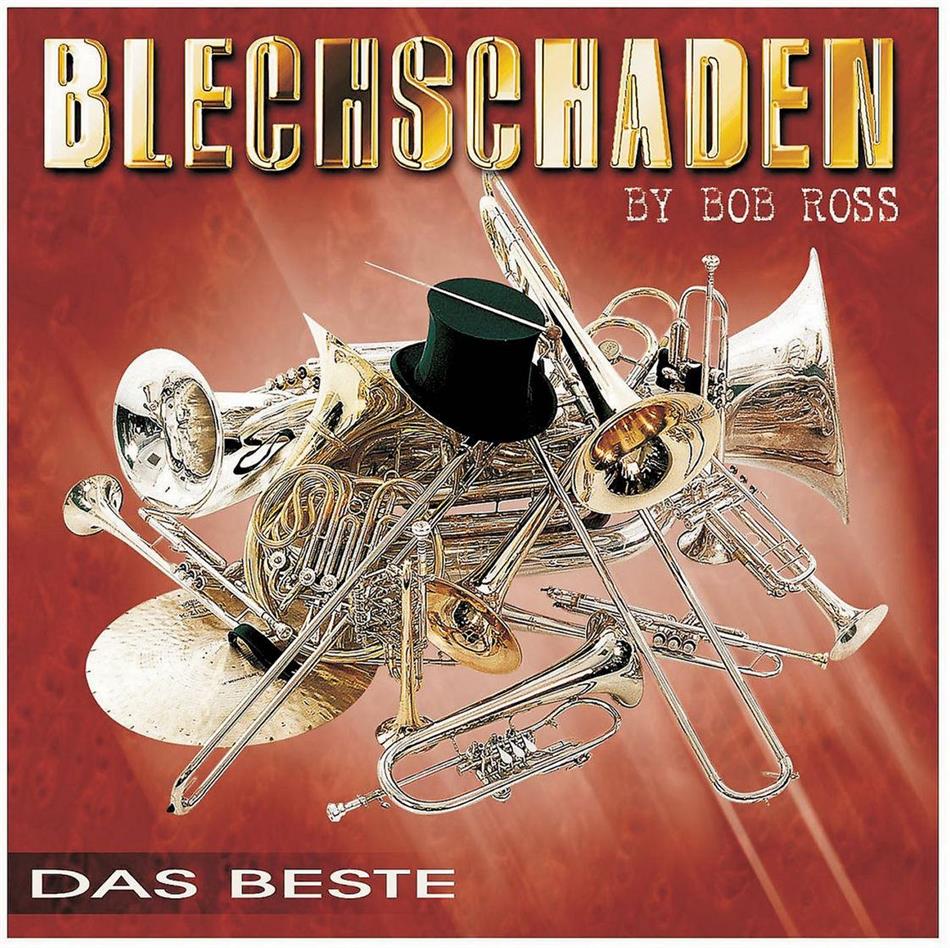 Blechschaden - Das Beste - (Bob Ross)
