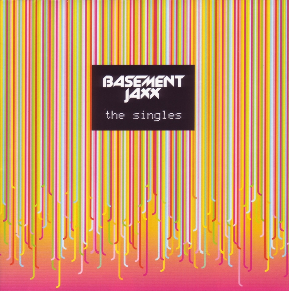 Basement Jaxx - Singles