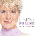 Linda Feller - Langsam Aber Sicher