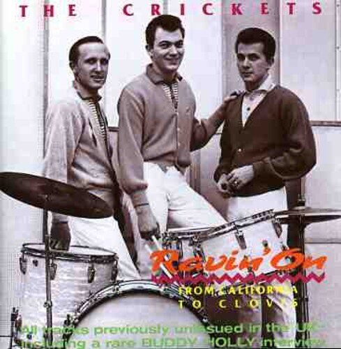 Crickets - Ravin' On