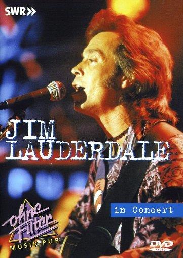 Lauderdale Jim - In Concert - Ohne Filter
