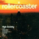 Rollercoaster - High Society