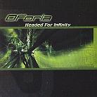 Oforia - Headed For Infinity