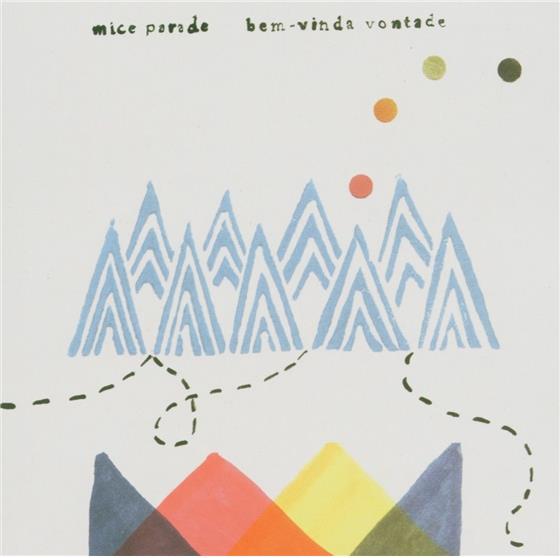 Mice Parade - Bem Vinda Vontade