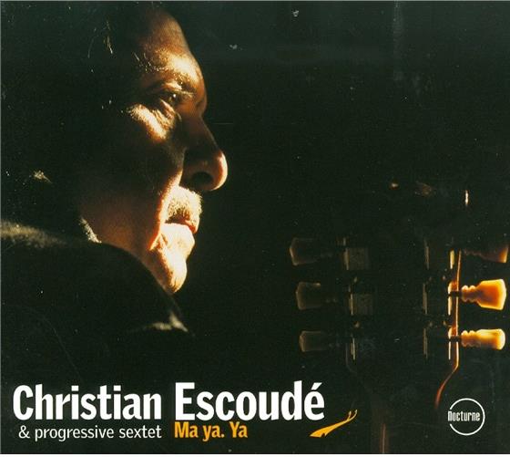 Christian Escoude - Ma Ya Ya