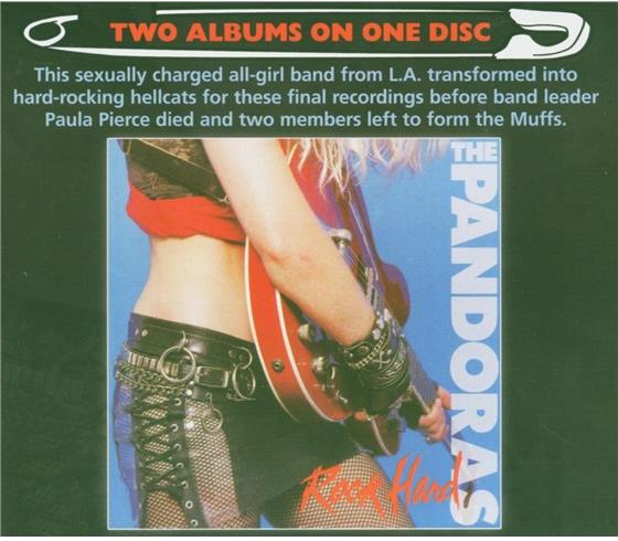 Pandoras - Rock Hard/Live Nymphomania