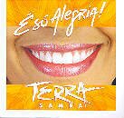 Terra Samba - É So' Alegria