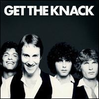 The Knack - Get The Knack Version Remasterisée