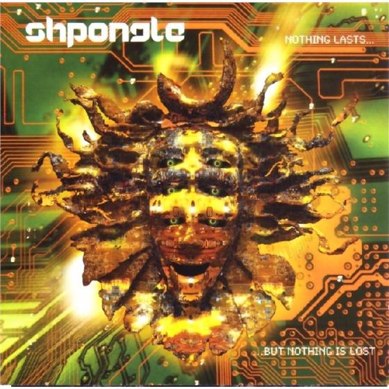 Shpongle - Nothing Lasts But Nothing Is Lost