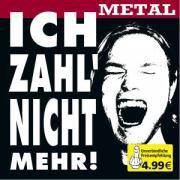 Ich Zahl' Nicht Mehr - Various - Metal