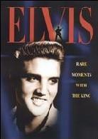 Elvis - Rare moments with king b/w