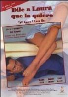 Dile a Laura que la quiero