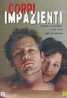 Corpi impazienti