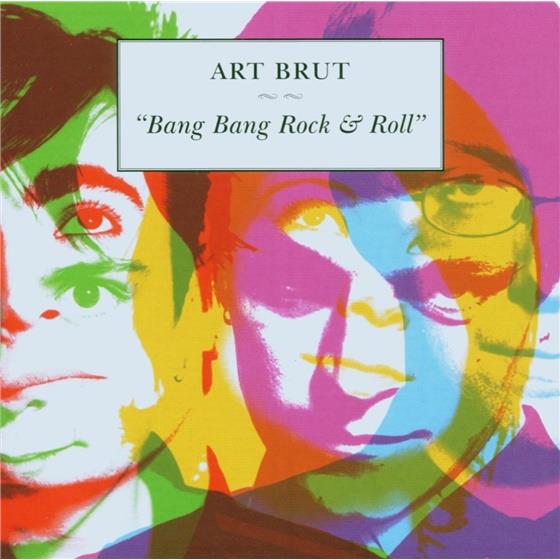 Art Brut - Bang Bang Rock & Roll 2 CD