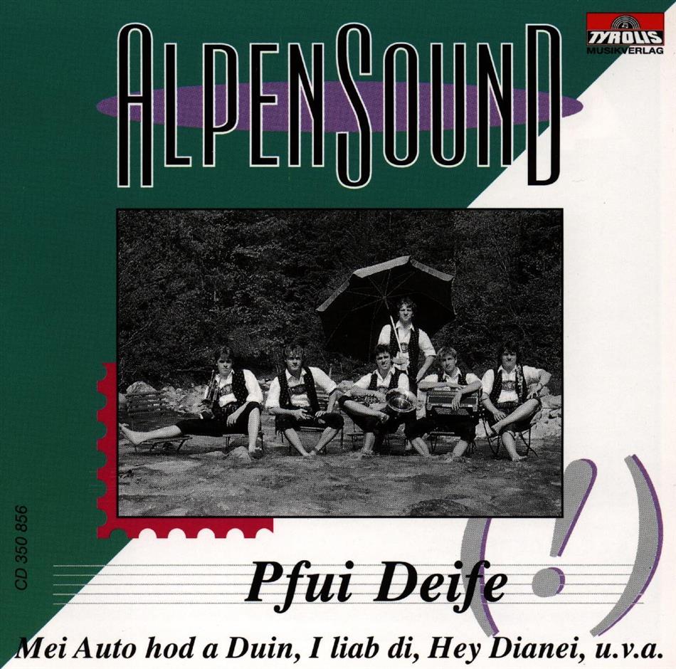 Alpensound - Pfui Deife