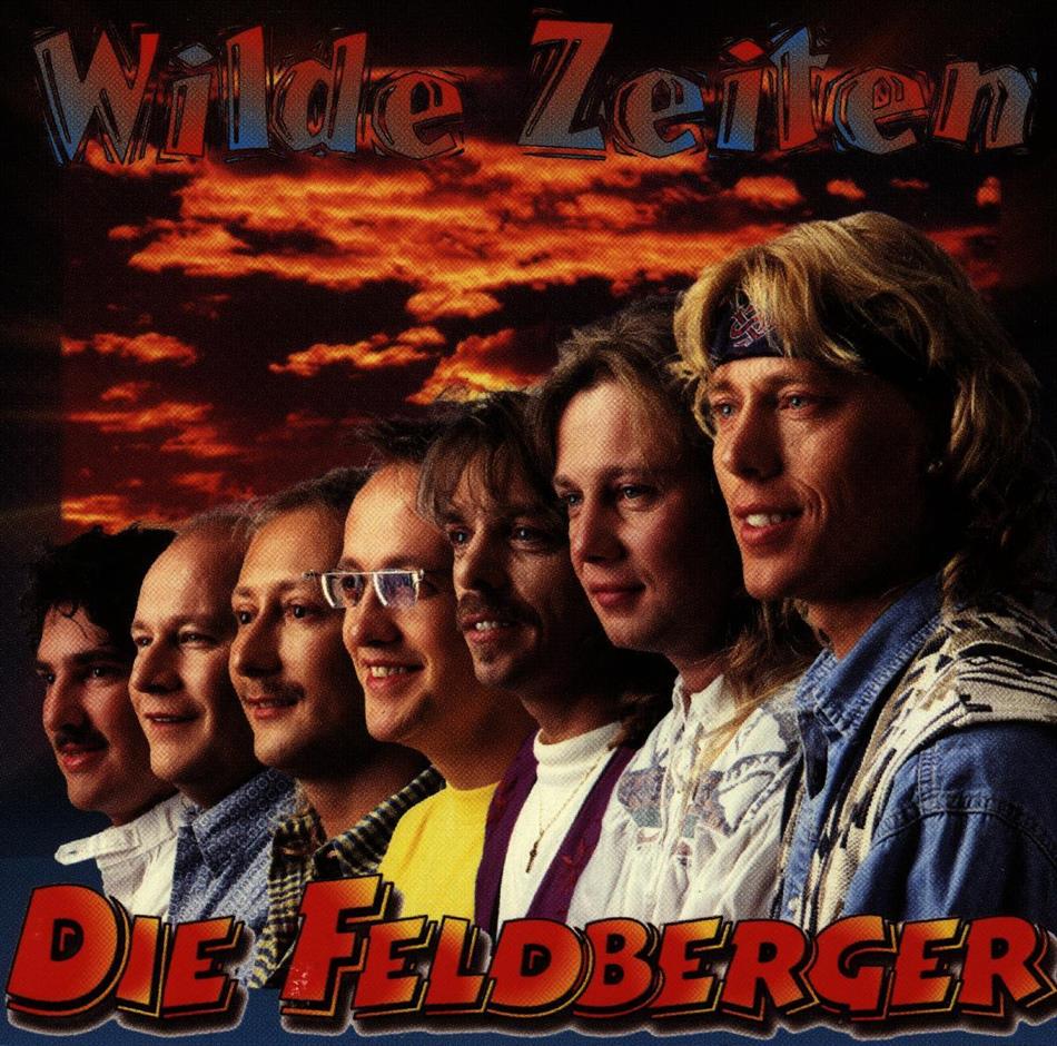 Die Feldberger - Wilde Zeiten